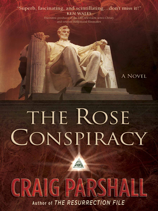 Title details for The Rose Conspiracy by Craig Parshall - Available